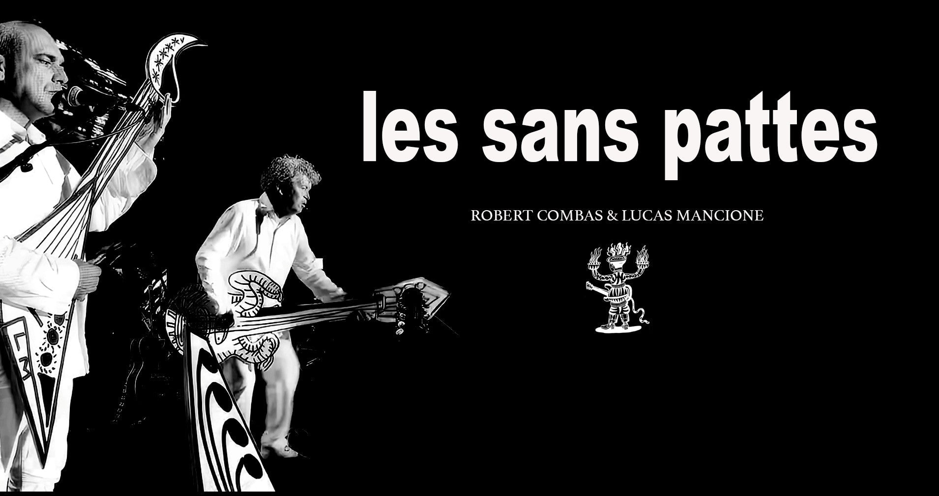 LES SANS PATTES - Robert Combas & Lucas Mancione