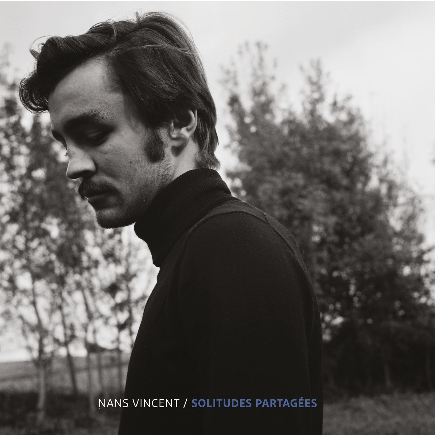 Vinyle I Nans Vincent - Solitudes Partagées