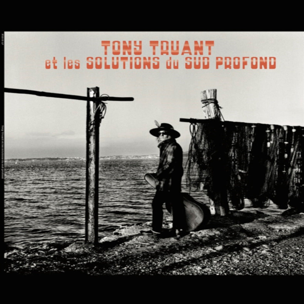 CD | Tony Truant | Tony Truant et les solutions du sud profond