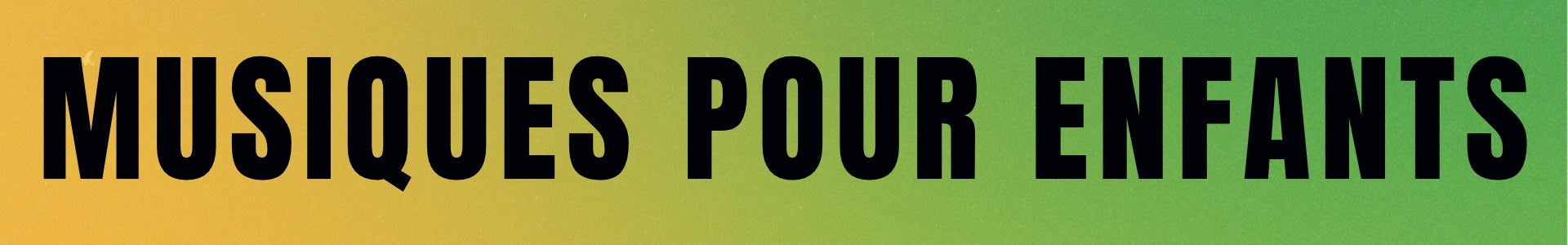Musiques pour enfants