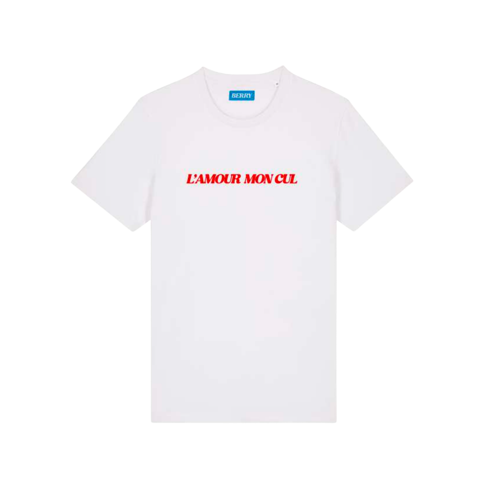 Berry - L'amour mon cul (t-shirt blanc) [T-shirt]