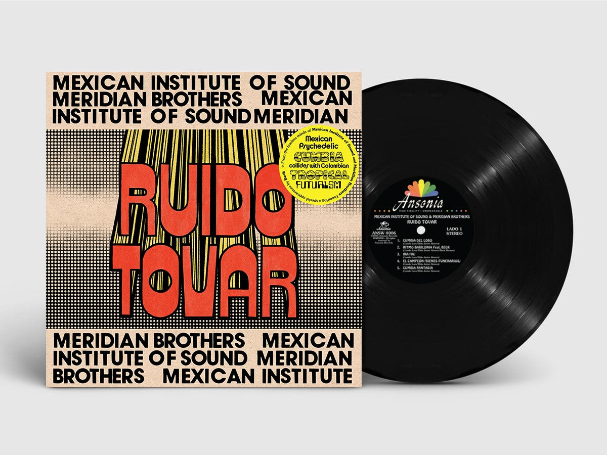 Vinyl | Mexican Institute of Sound, Meridian Brothers - Ruido Tovar