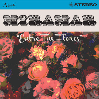Miramar - Entre Tus Flores [Vinyle]