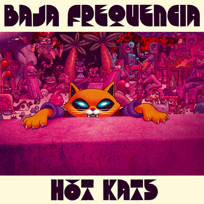 Vinyl | Hot Kats | Baja Frequencia