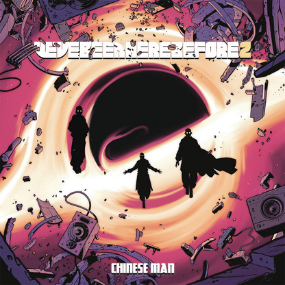 Chinese Man - We've Been Here Before 2 [Vinyle]