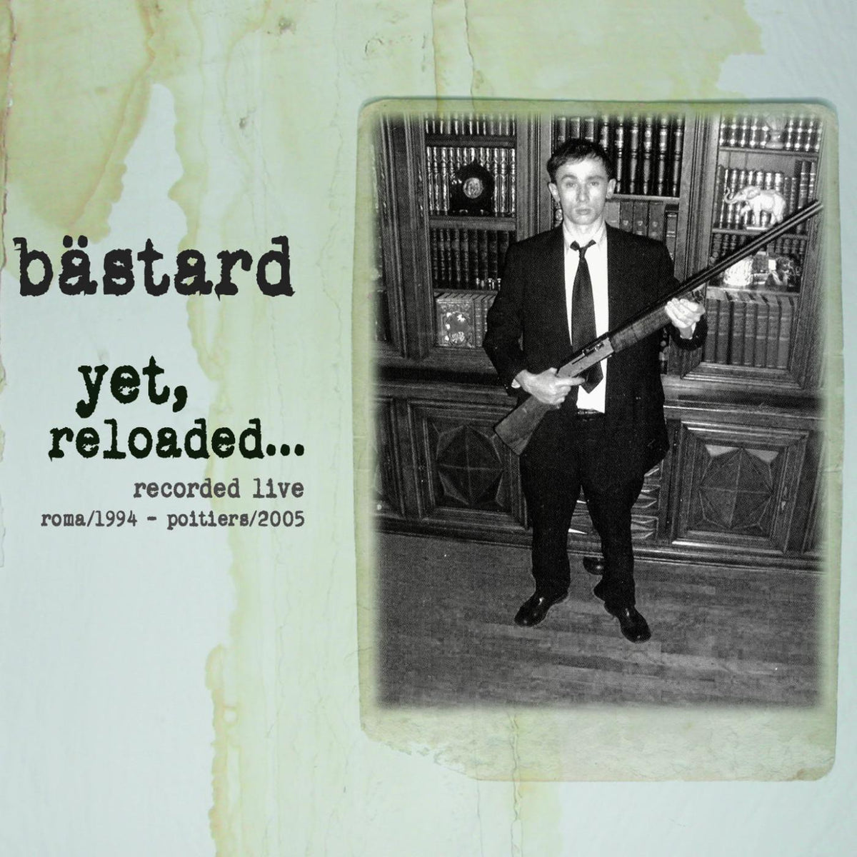 Bästard - Yet Reloaded...Recorded Live [Vinyle]