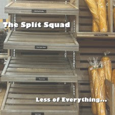 LP | The Split Squad - Less of everything