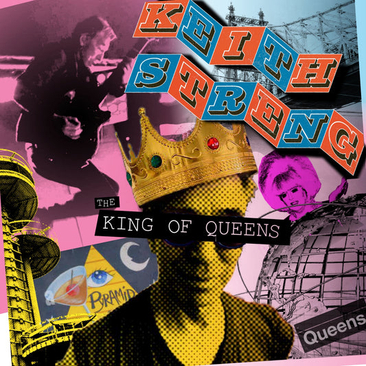 LP | Keith Streng (from Fleshtones) - The King of Queens