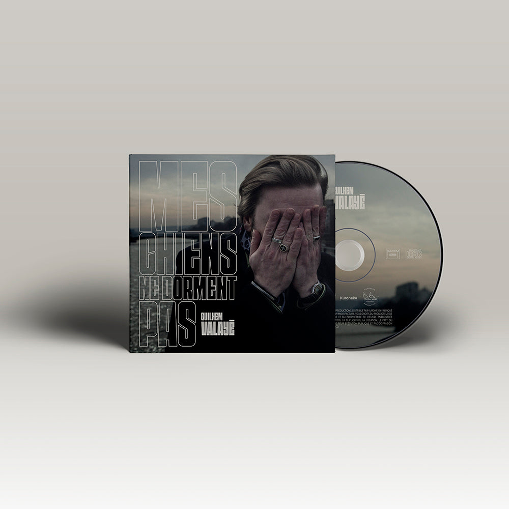CD I Guilhem Valayé - Mes Chiens Ne Dorment Pas