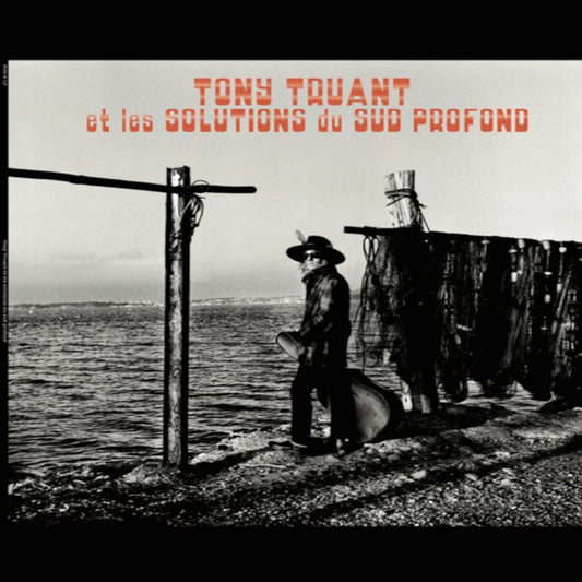 CD |  Tony Truant | Tony Truant et les solutions du sud profond | Version Signée