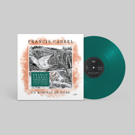 Vinyle 45 T [Edition Limitée Spéciale Vinyle vert tilleul] | Francis Cabrel "Un Morceau de Sicre"