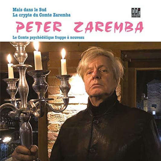 7''| Peter Zaremba (from Fleshtones) | Le Comte psychédélique frappe à nouveau