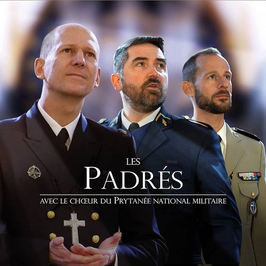 CD | Les Padrés - Avec le chœur du Prytanée National Militaire